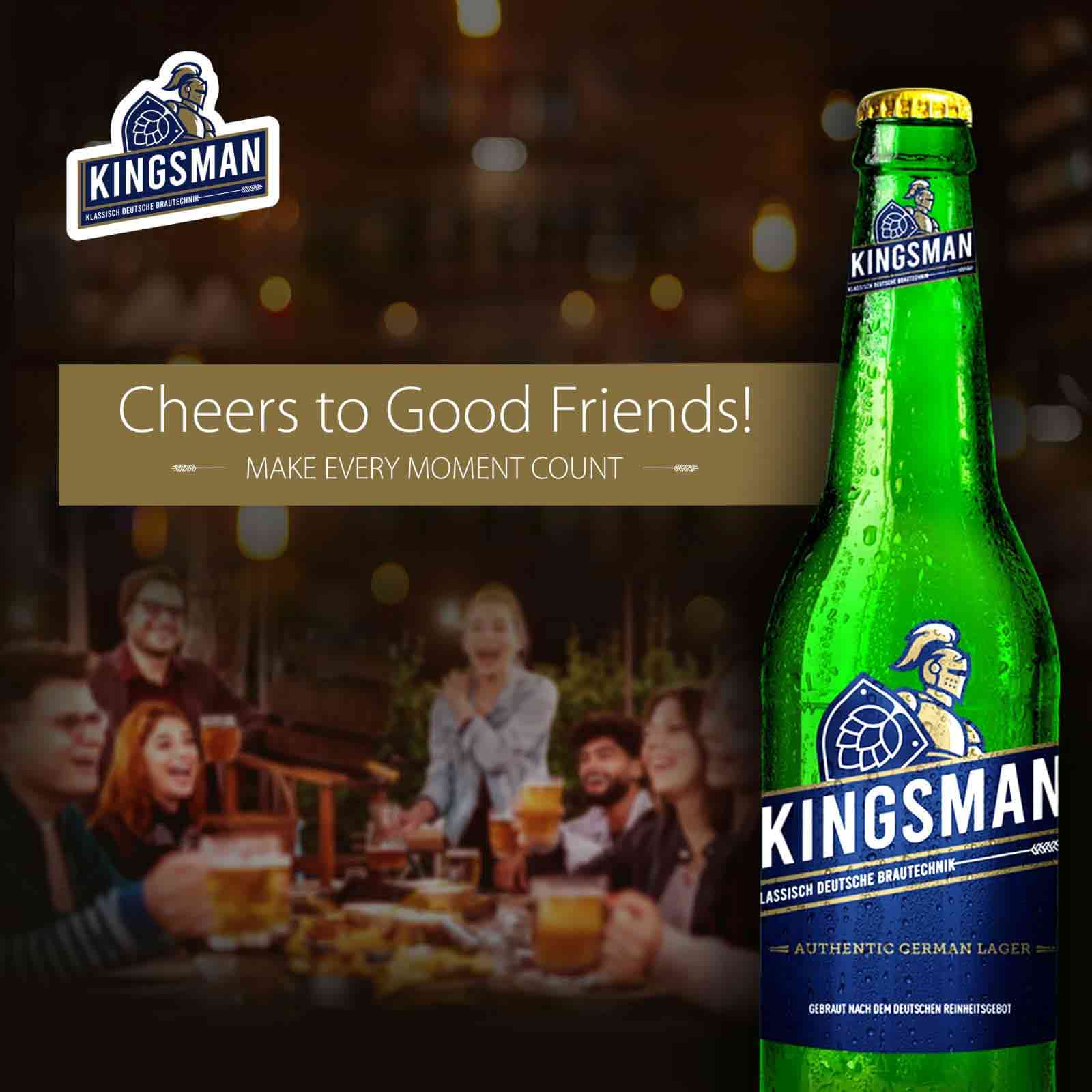 Cheers to good friends with Kingsman beer
